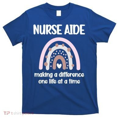 Nurse Aide Rainbow Nurse Aide Week Nursing Assistant Cute Gift T-Shirt