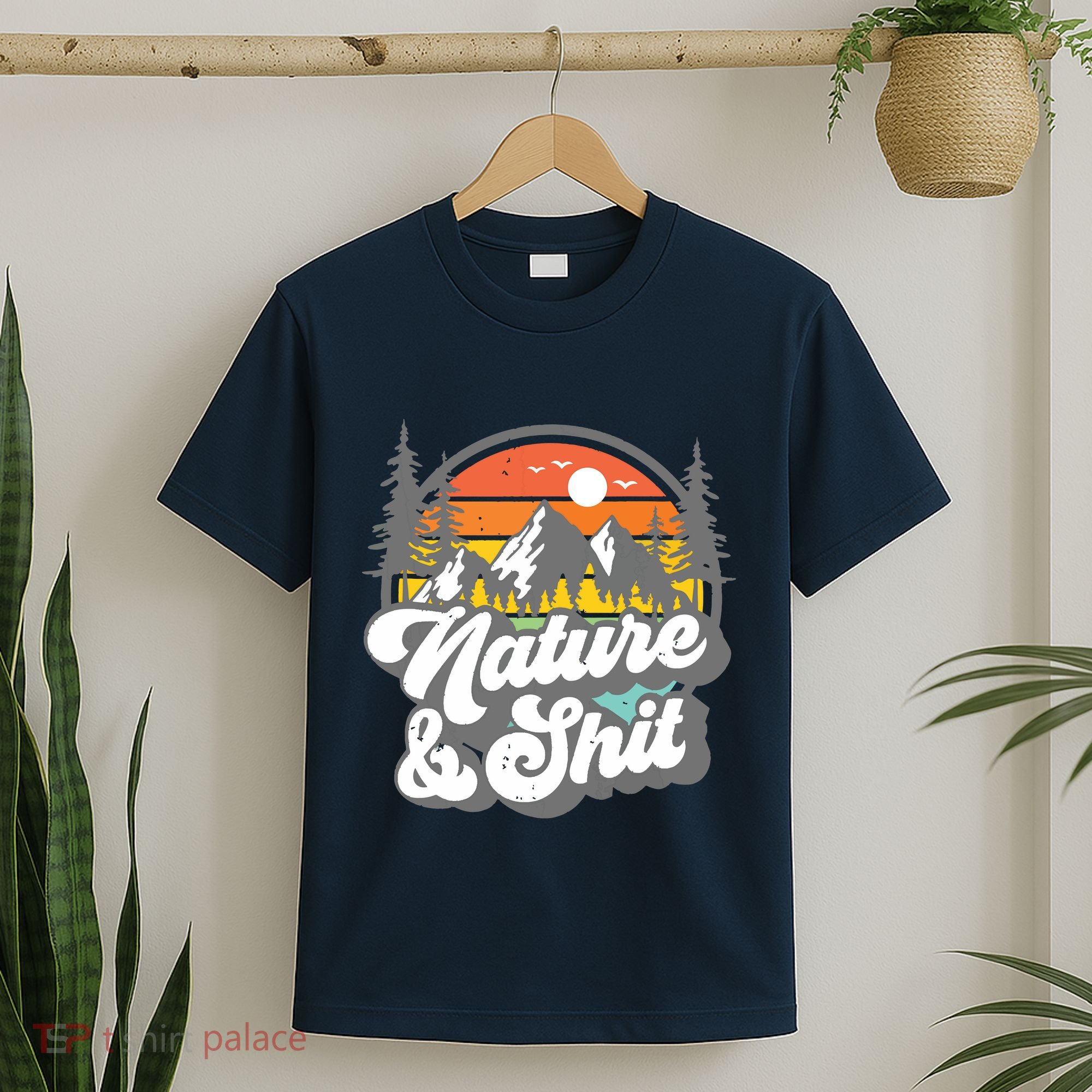 Nature And Shit Funny Hiking Camping Hiker Camper Rv Gift Tank Top T-Shirt