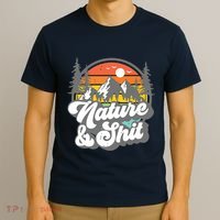Nature And Shit Funny Hiking Camping Hiker Camper Rv Gift Tank Top T-Shirt thumb 3