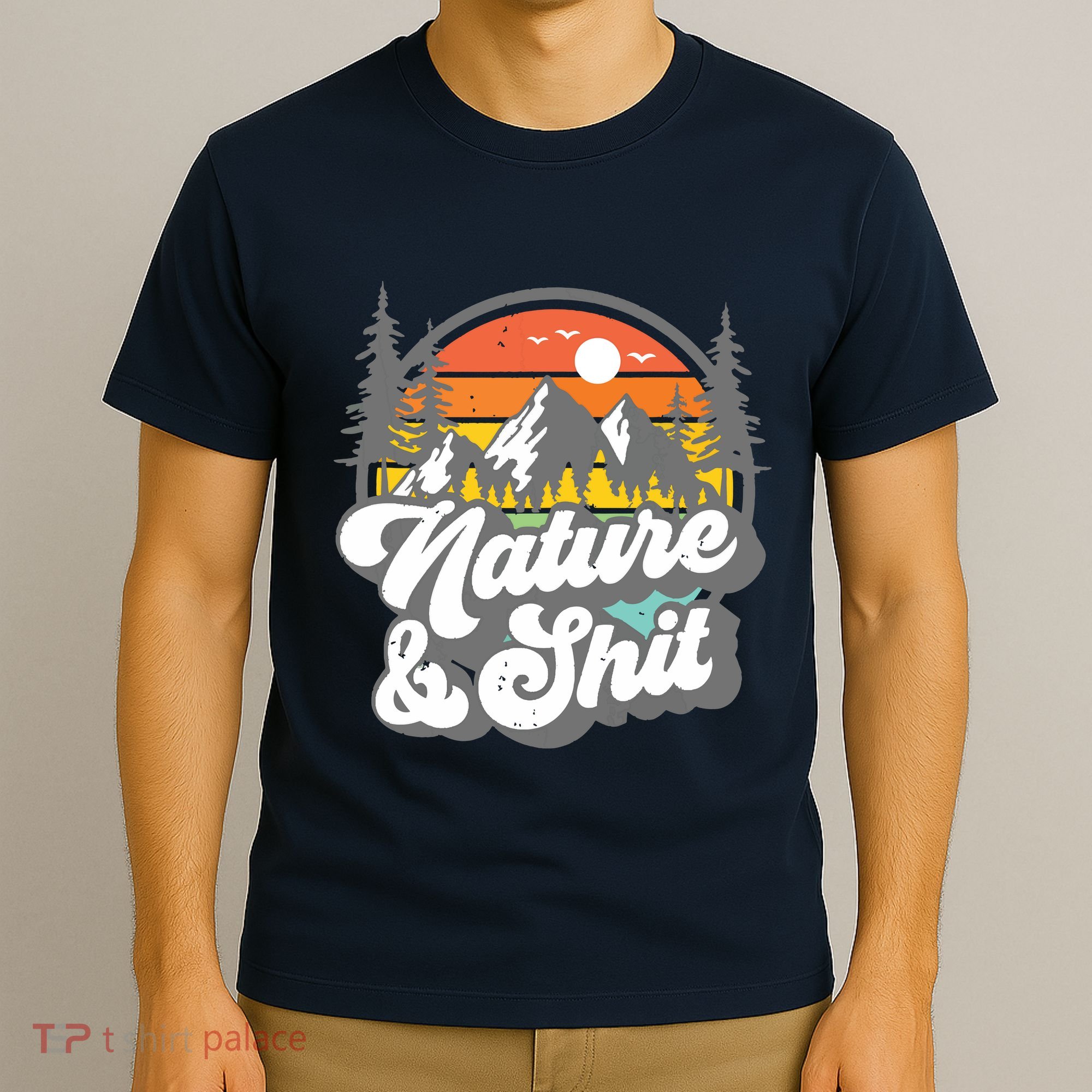 Nature And Shit Funny Hiking Camping Hiker Camper Rv Gift Tank Top T-Shirt