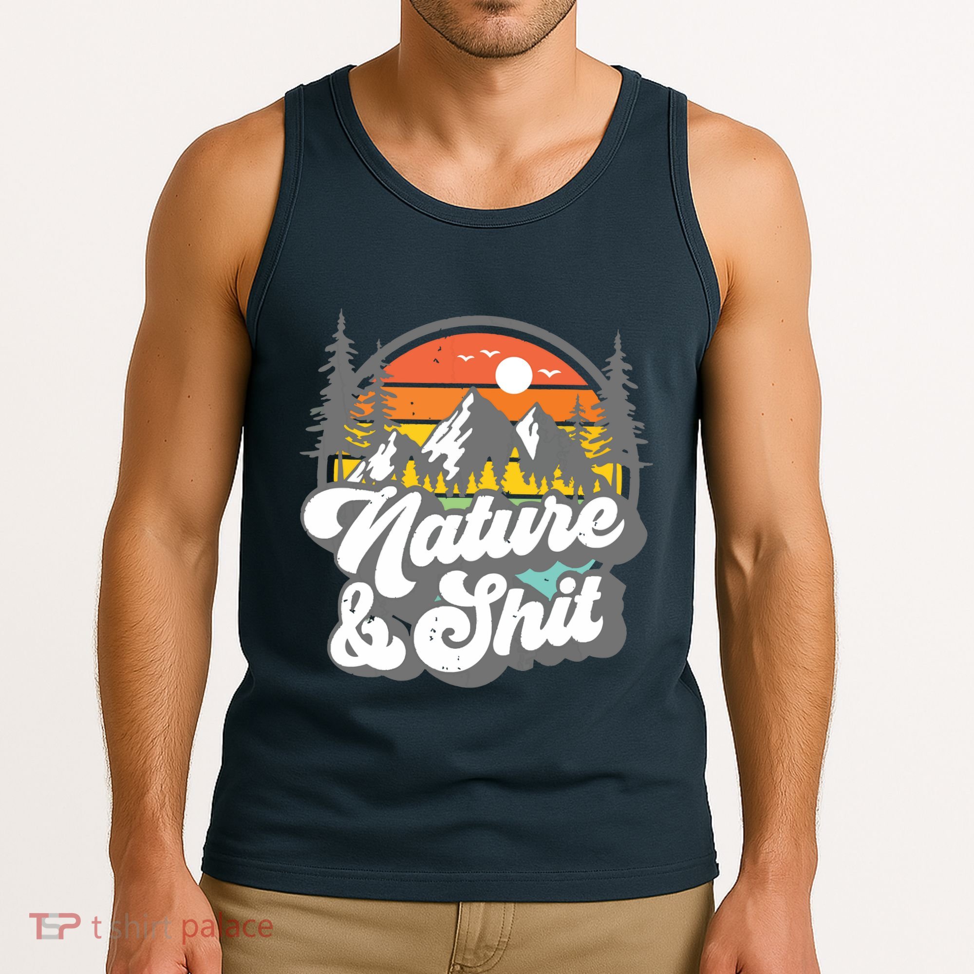 Nature And Shit Funny Hiking Camping Hiker Camper Rv Gift Tank Top Tank Top