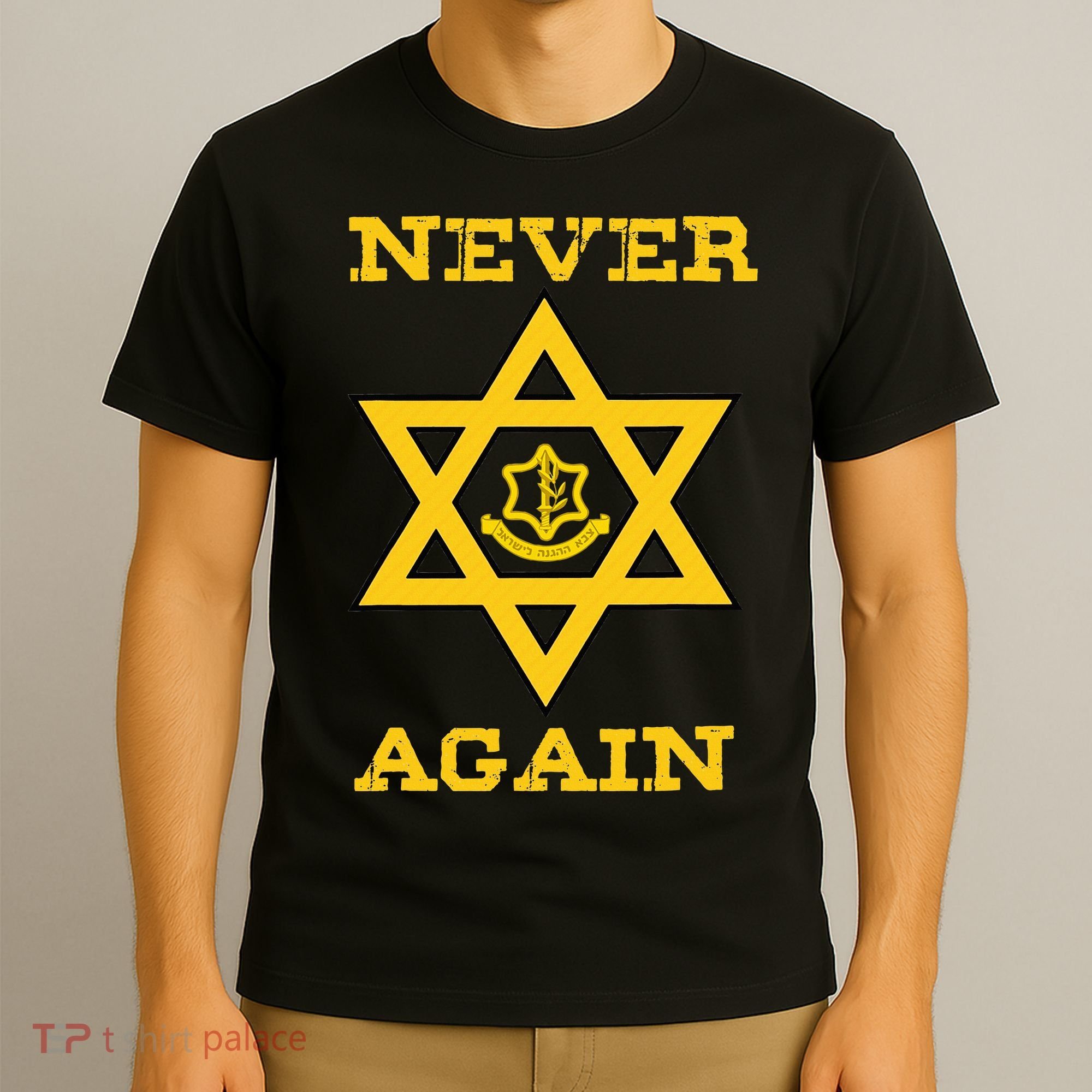 Never Again Support Israel Jewish Star Of David Idf Logo T-Shirt