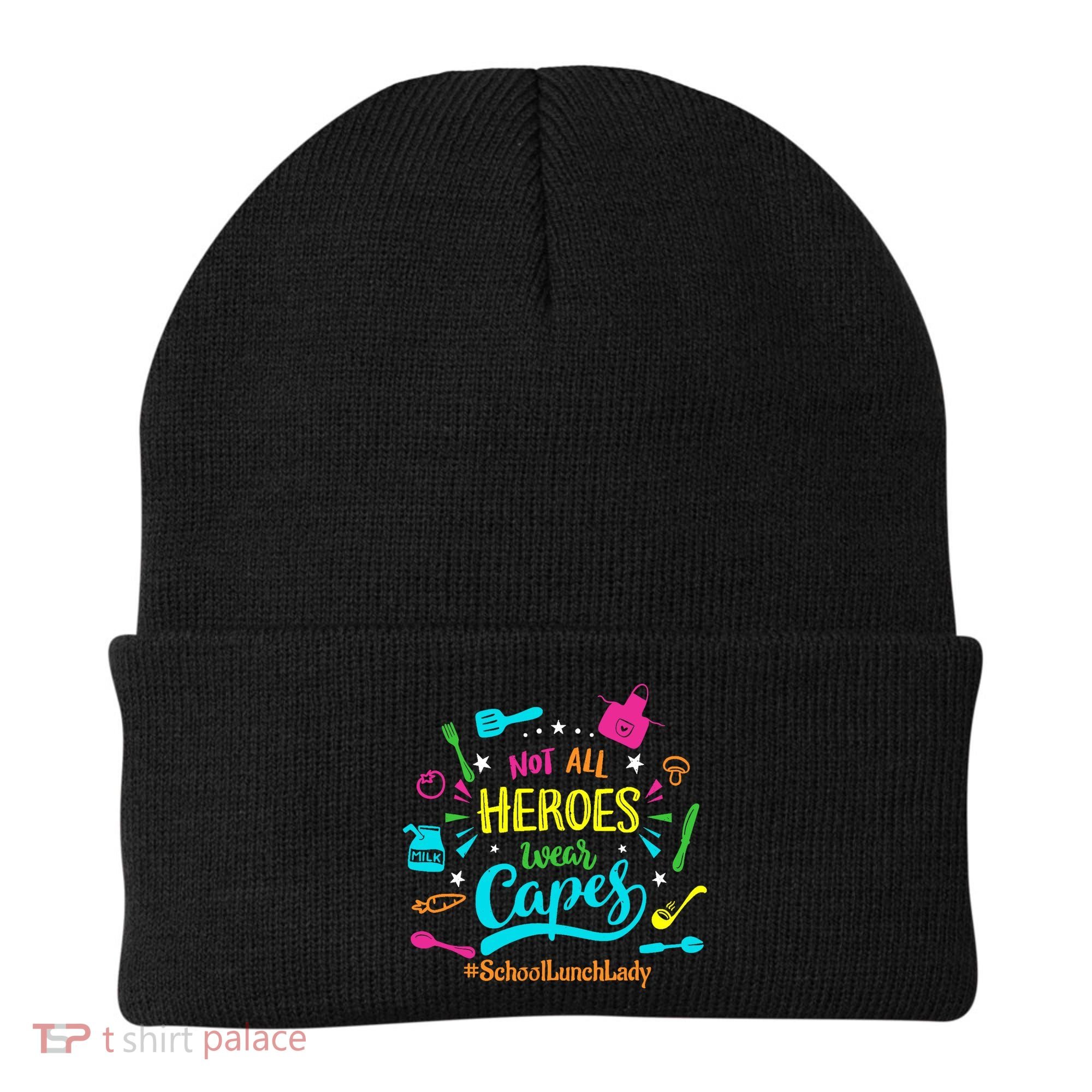 Not All Superheroes Wear Capes Lunch Lady Cafeteria Worker Beanie