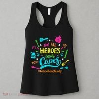 Not All Superheroes Wear Capes Lunch Lady Cafeteria Worker Women's Tank Top thumb 3