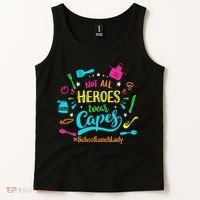 Not All Superheroes Wear Capes Lunch Lady Cafeteria Worker Tank Top thumb 2