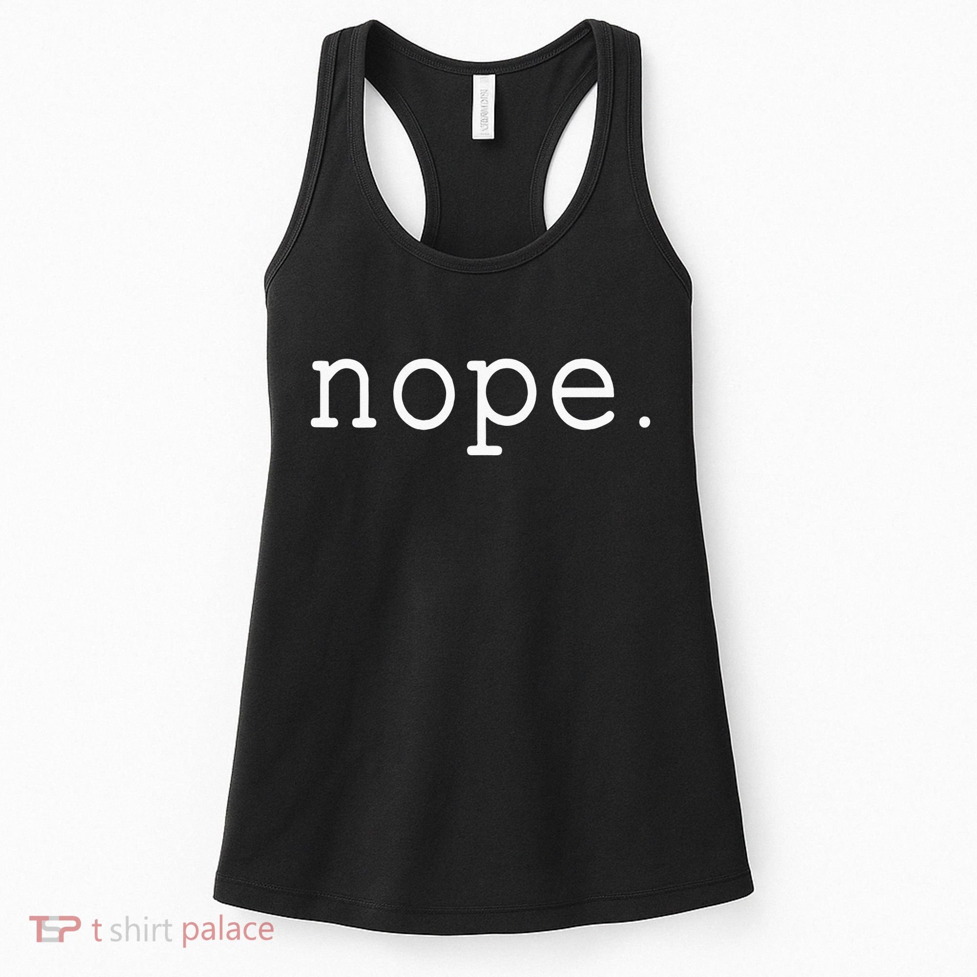 Nope. A Simple Negative Is All You Need. Women's Tank Top