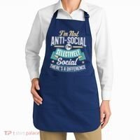 Not Antisocial, Sarcastic Humor, Sarcasm Apron thumb 2
