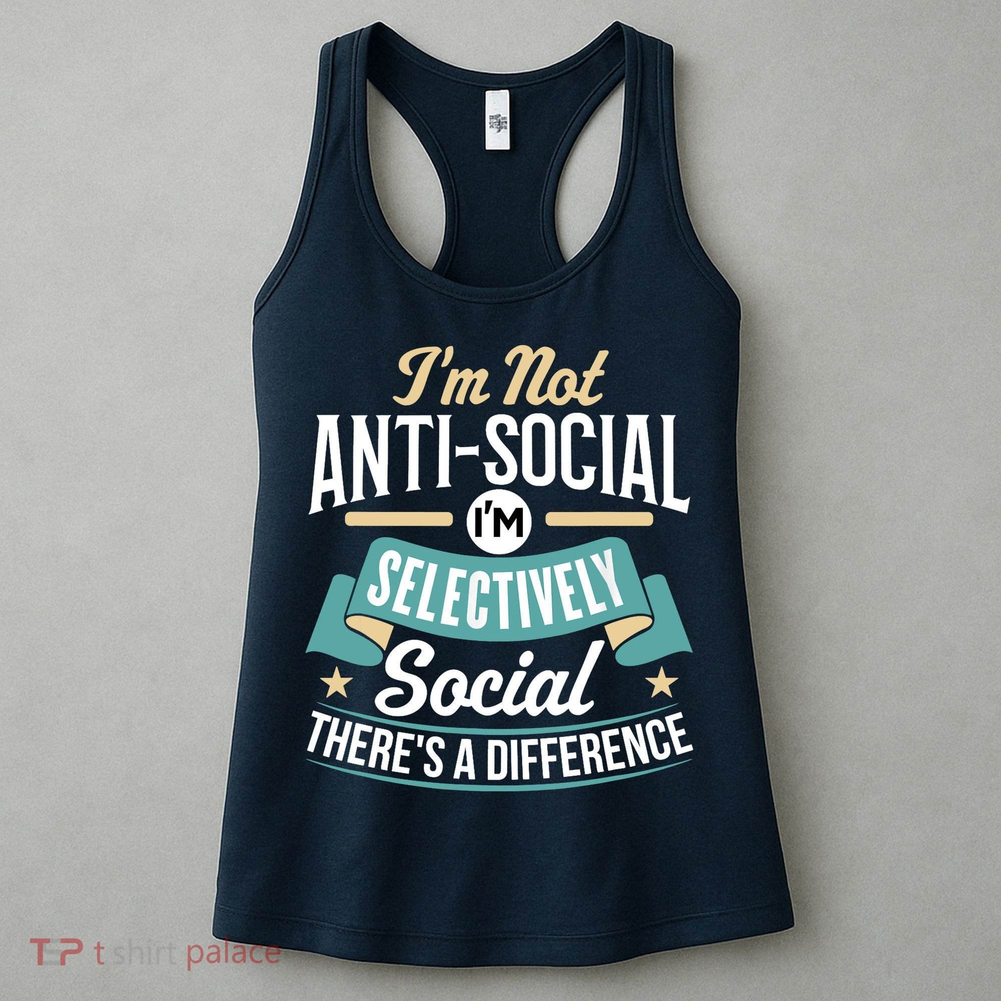 Not Antisocial, Sarcastic Humor, Sarcasm Women's Tank Top