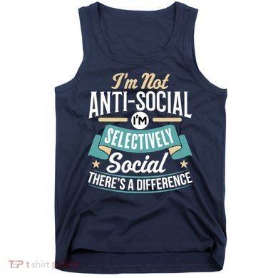 Not Antisocial, Sarcastic Humor, Sarcasm Tank Top