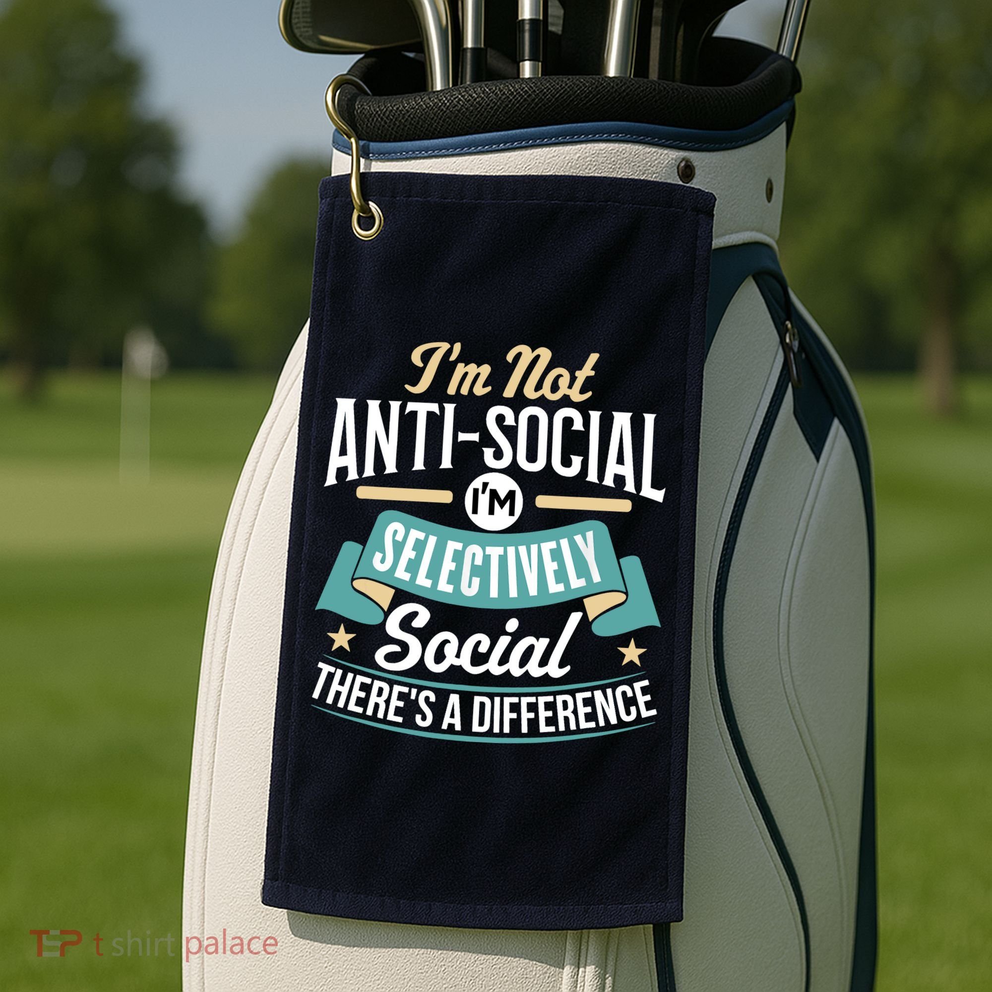 Not Antisocial, Sarcastic Humor, Sarcasm Golf Towel
