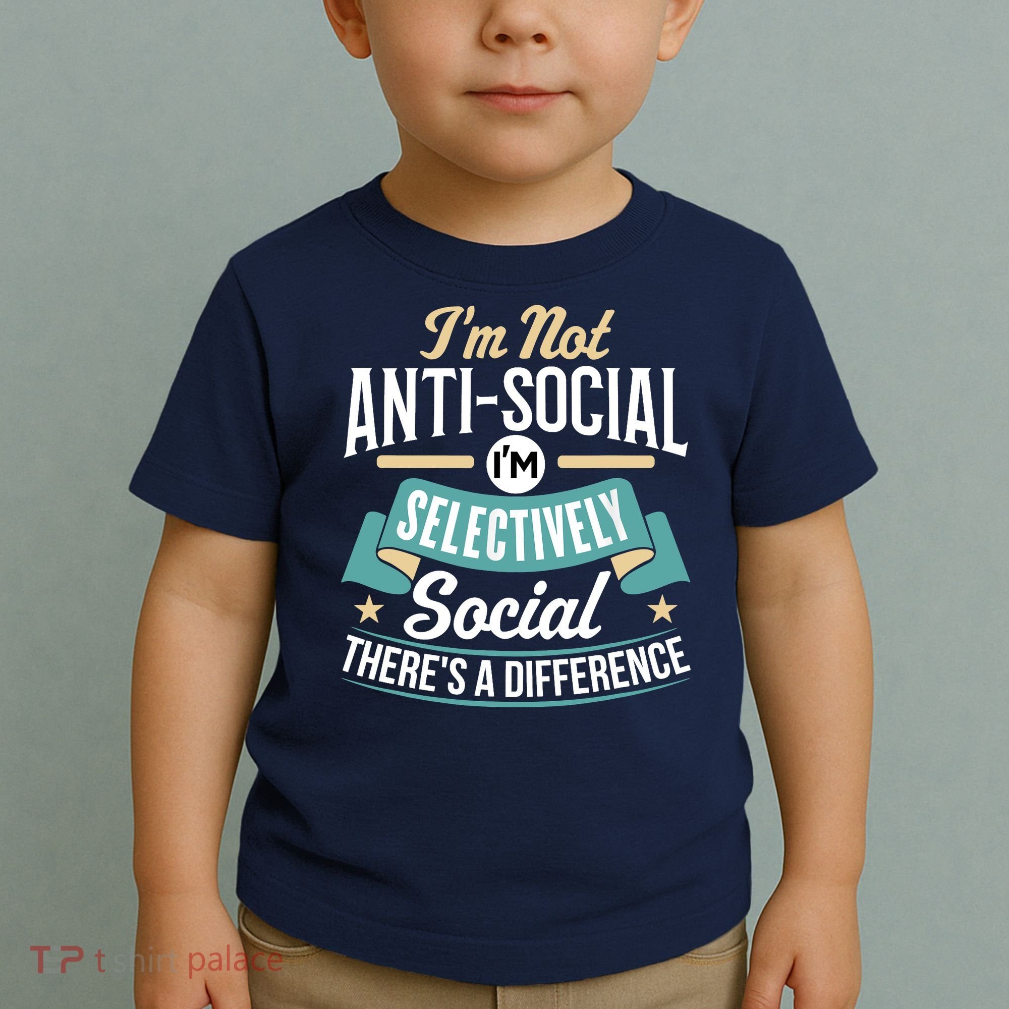Not Antisocial, Sarcastic Humor, Sarcasm Toddler T-Shirt