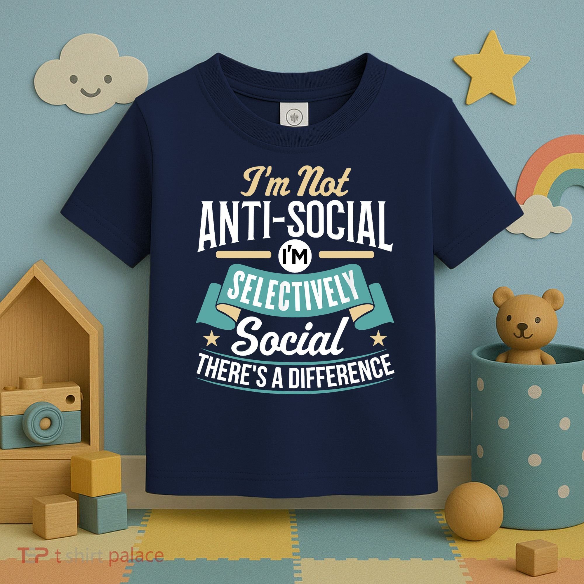 Not Antisocial, Sarcastic Humor, Sarcasm Toddler T-Shirt