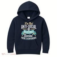 Not Antisocial, Sarcastic Humor, Sarcasm Kids Hoodie thumb 0