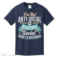 Not Antisocial, Sarcastic Humor, Sarcasm Kids T-Shirt thumb 0