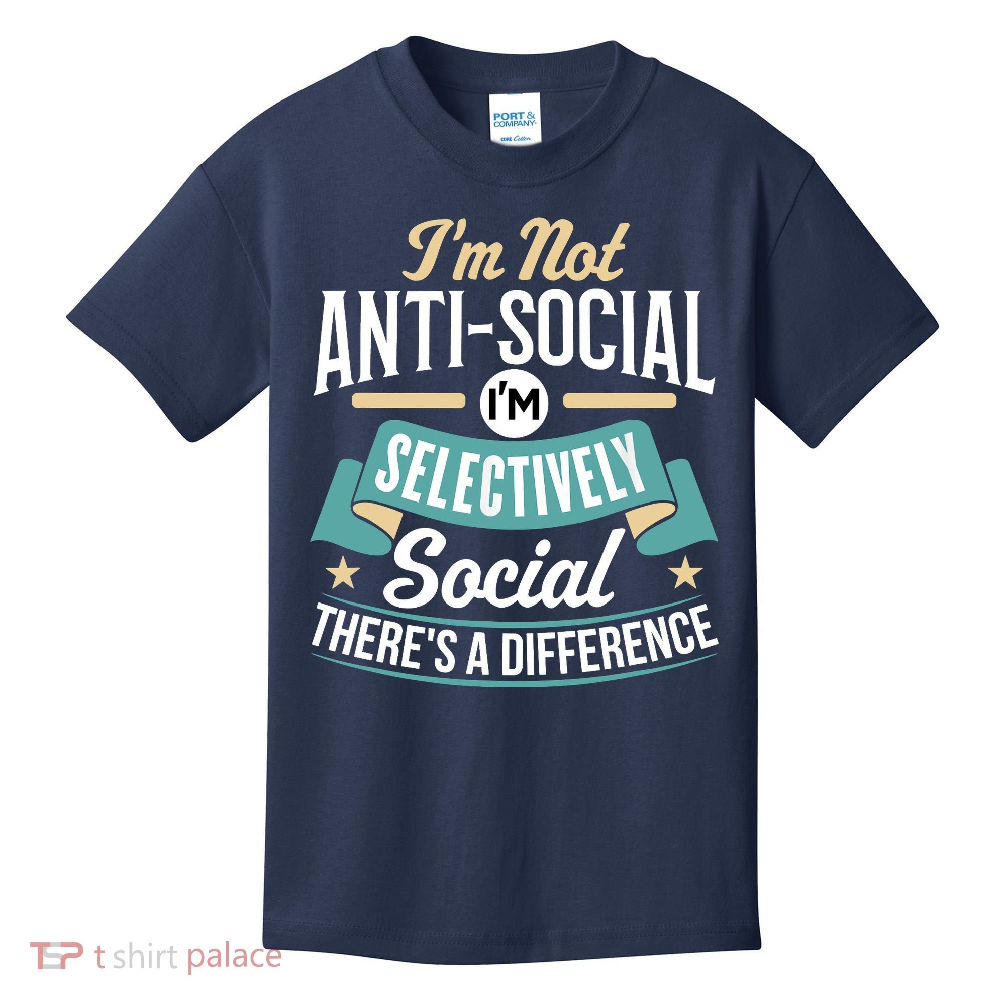 Not Antisocial, Sarcastic Humor, Sarcasm Kids T-Shirt