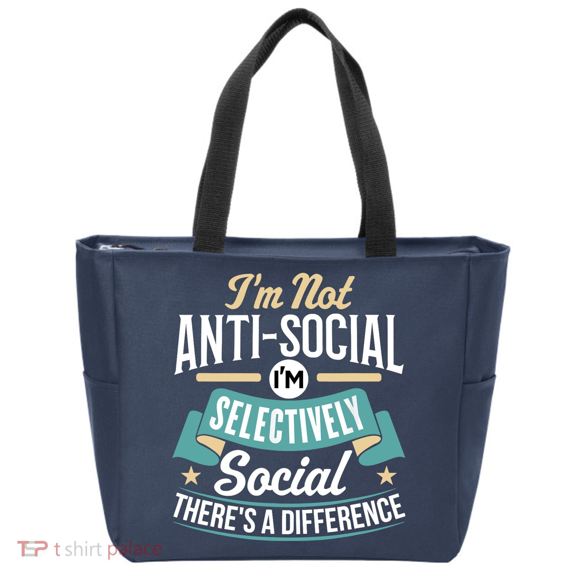 Not Antisocial, Sarcastic Humor, Sarcasm Tote Bag