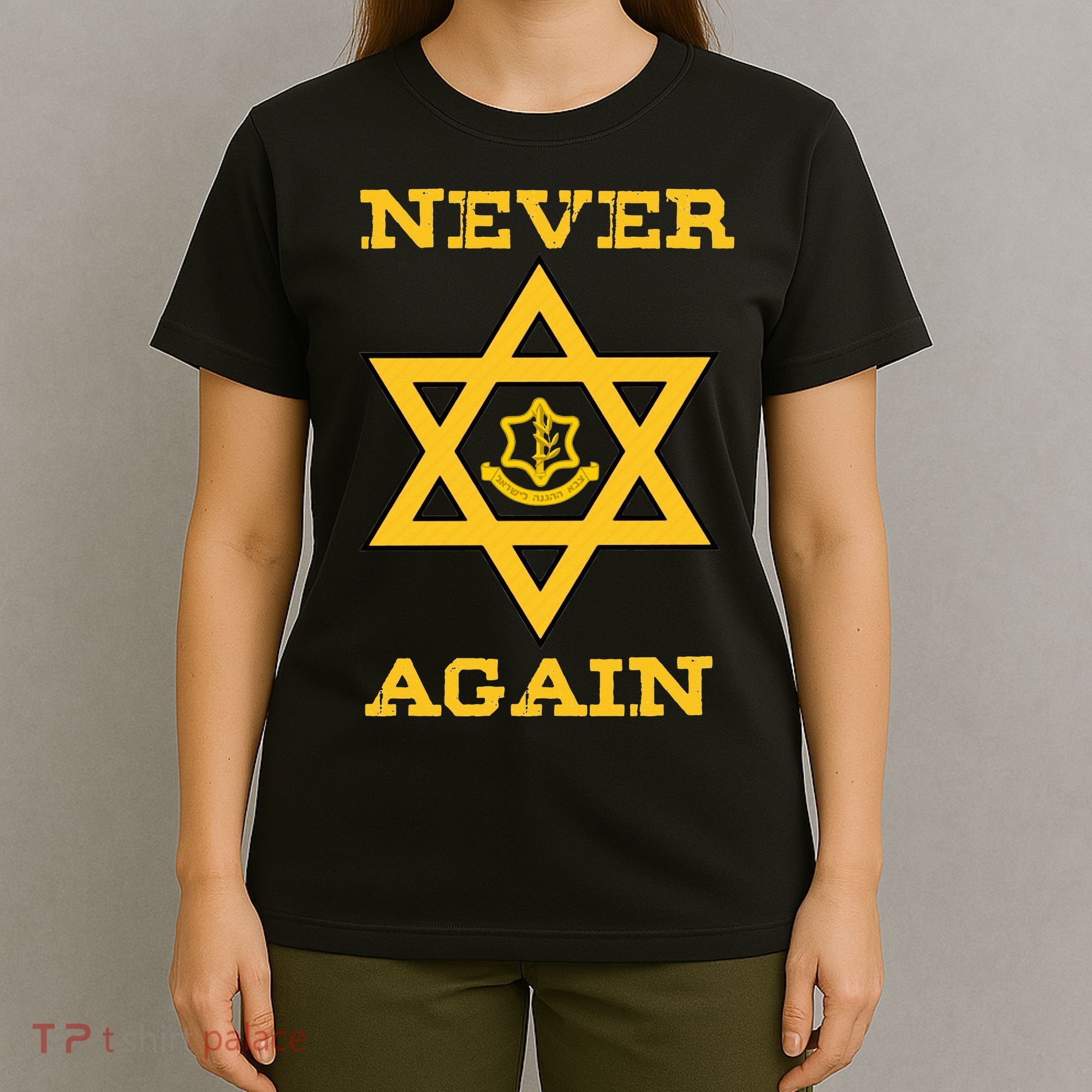 Never Again Support Israel Jewish Star Of David Idf Logo T-Shirt