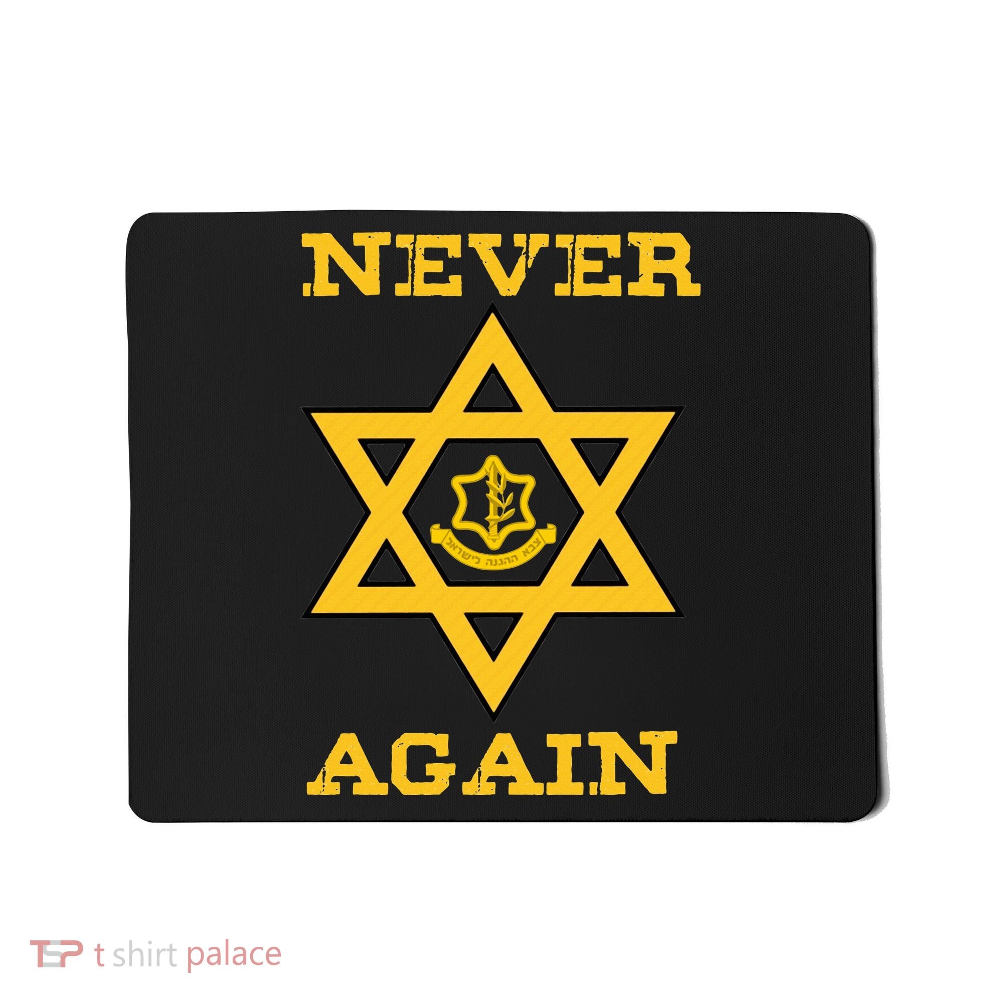 Never Again Support Israel Jewish Star Of David Idf Logo Mousepad
