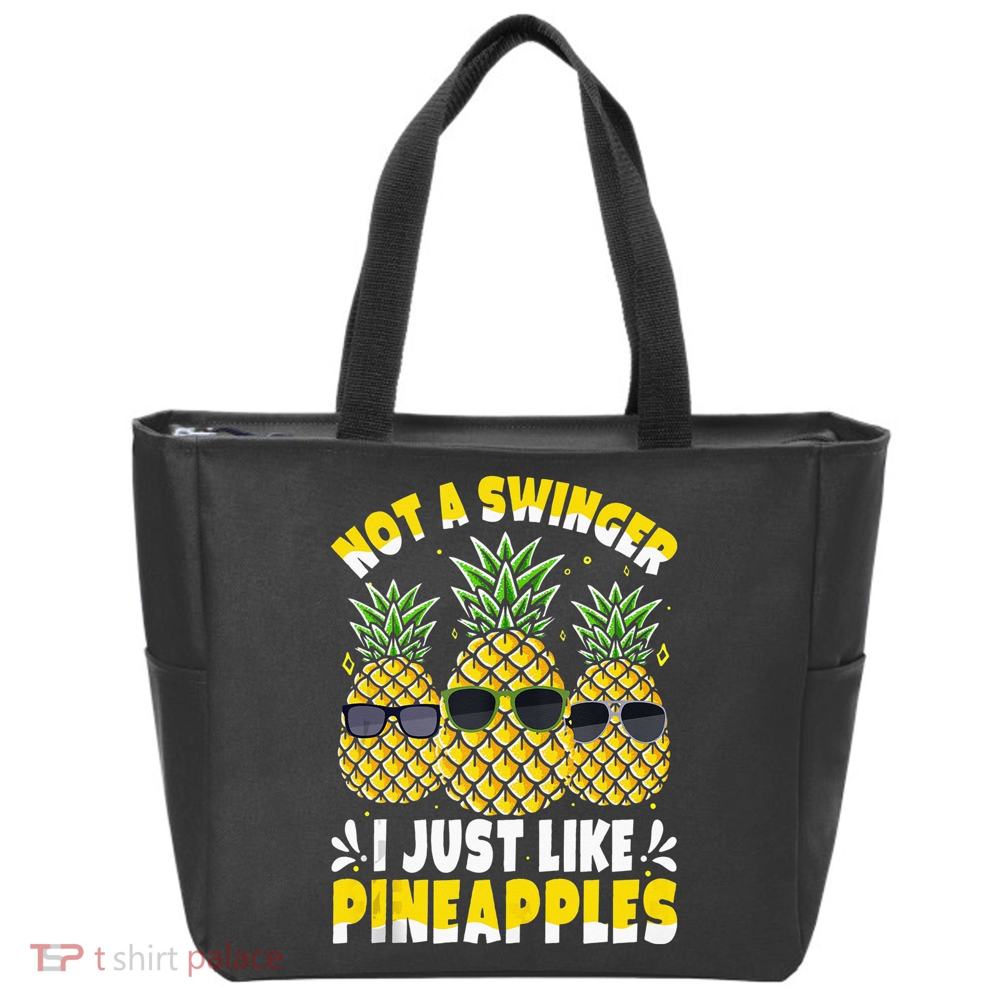 Not A Swinger I Just Like Pineapples Cool Pienapples Outfit Tote Bag