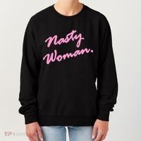 Nasty Woman Pink Script Hillary Clinton Women's Sweatshirt thumb 0