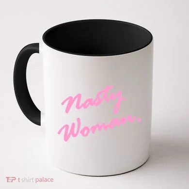 Nasty Woman Pink Script Hillary Clinton Coffee Mug
