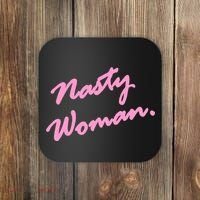 Nasty Woman Pink Script Hillary Clinton Coaster thumb 0