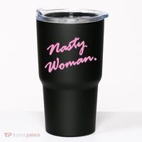 Nasty Woman Pink Script Hillary Clinton Tumbler thumb 0
