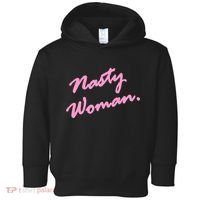 Nasty Woman Pink Script Hillary Clinton Toddler Hoodie thumb 0