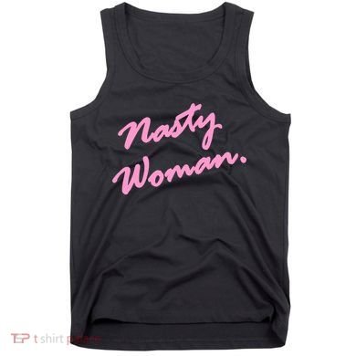 Nasty Woman Pink Script Hillary Clinton Tank Top