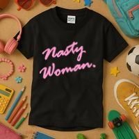 Nasty Woman Pink Script Hillary Clinton Kids T-Shirt thumb 3