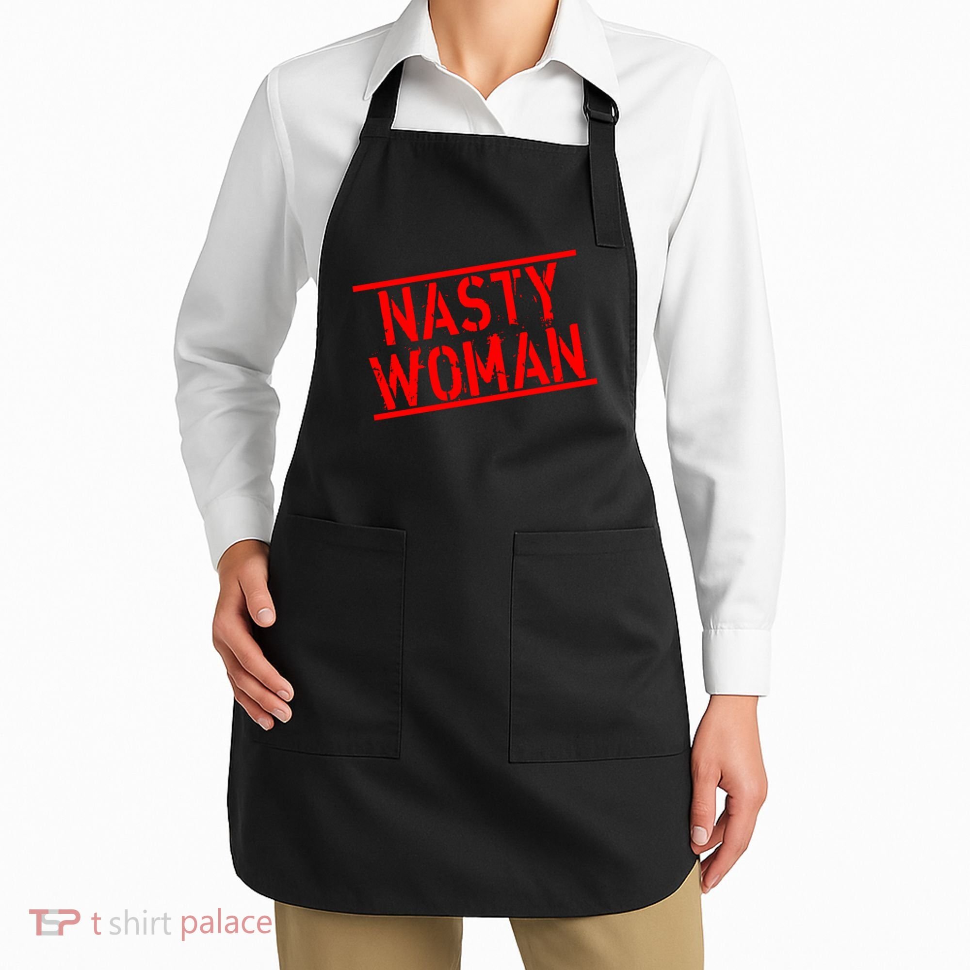 Nasty Woman Stamp of Approval Apron