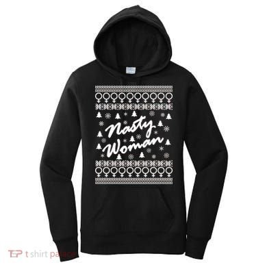 Nasty Woman Ugly Christmas Sweater Design Hillary Clinton Women's Hoodie