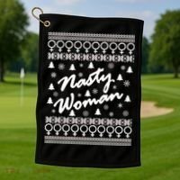 Nasty Woman Ugly Christmas Sweater Design Hillary Clinton Golf Towel thumb 1