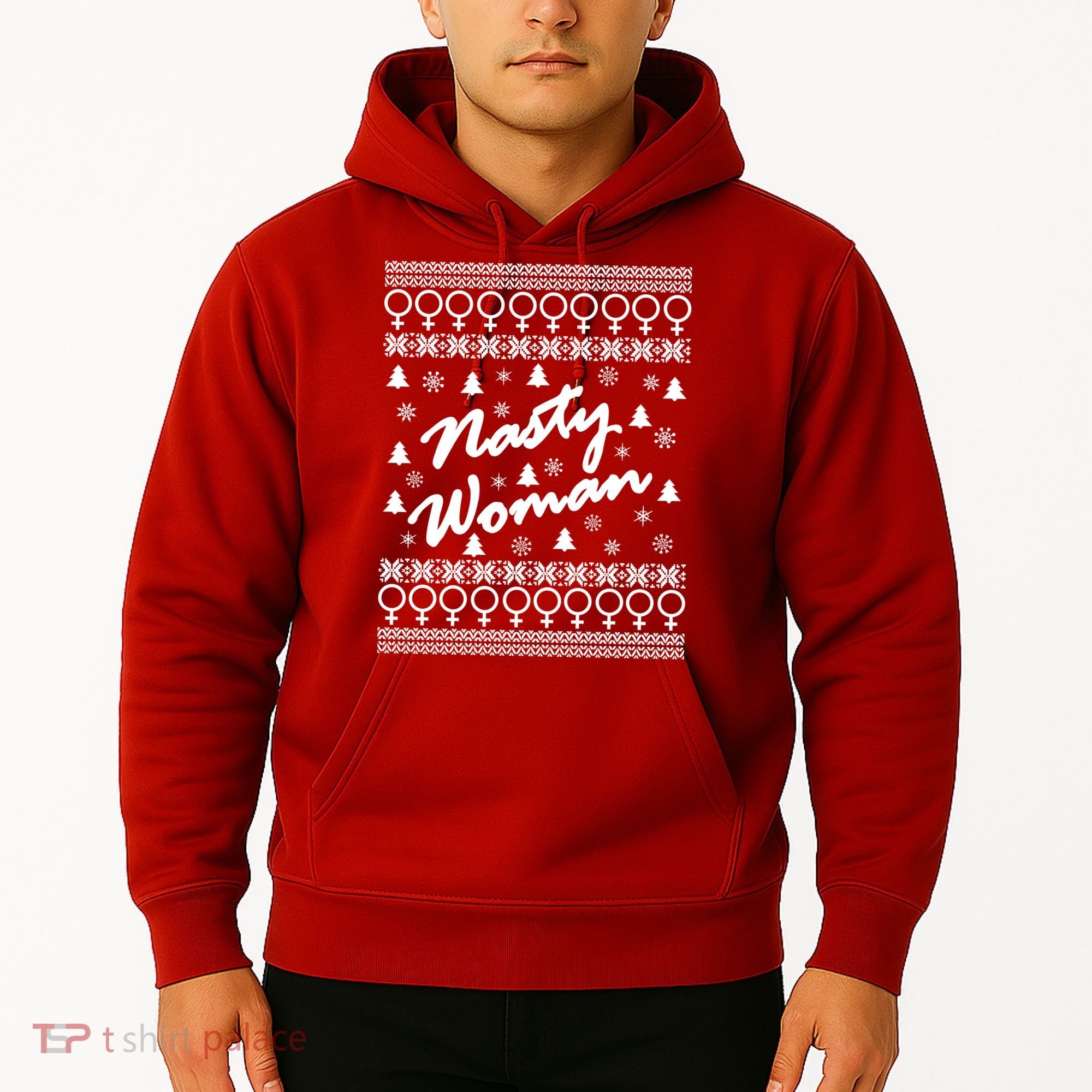 Nasty Woman Ugly Christmas Sweater Design Hillary Clinton Hoodie