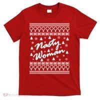Nasty Woman Ugly Christmas Sweater Design Hillary Clinton T-Shirt thumb 0