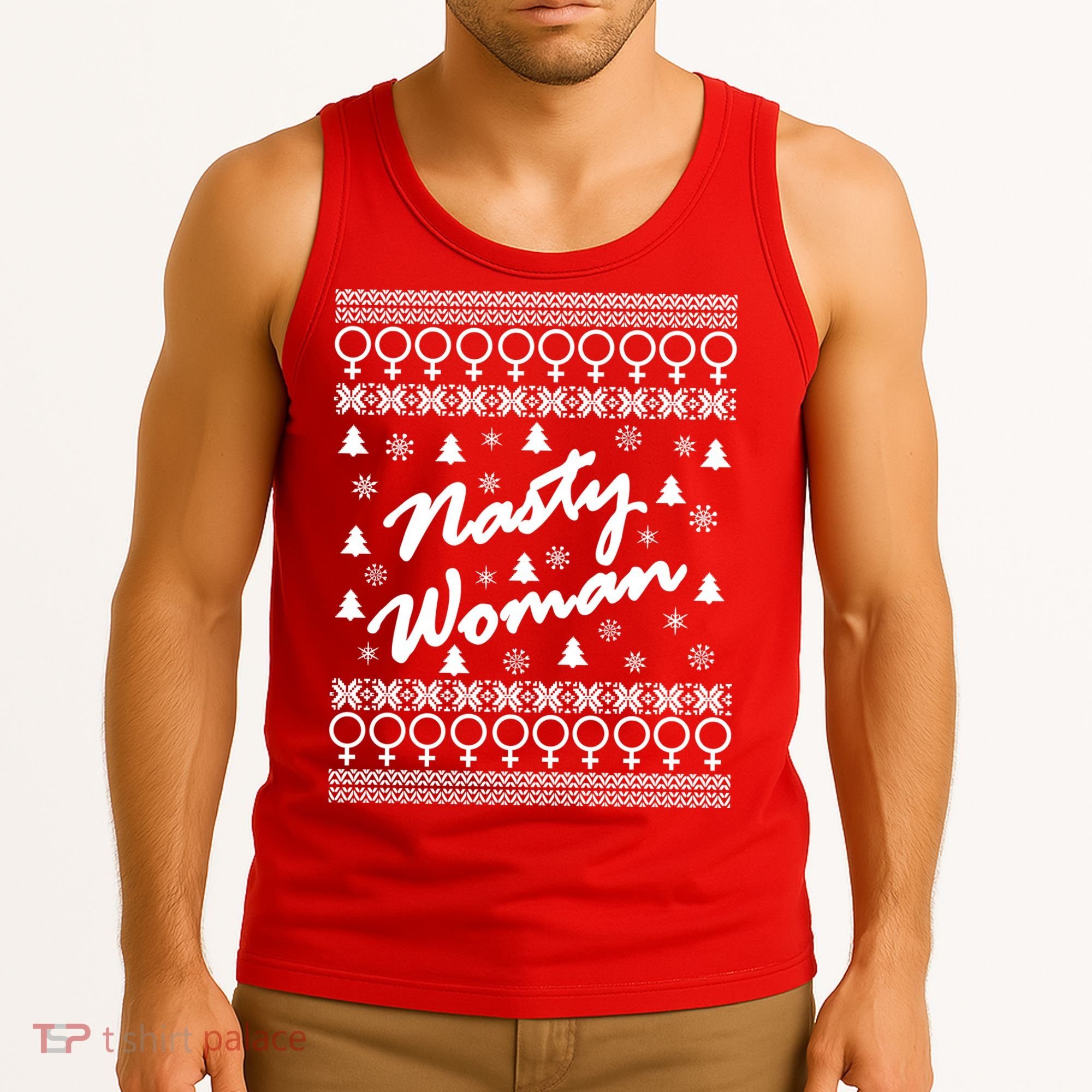 Nasty Woman Ugly Christmas Sweater Design Hillary Clinton Tank Top
