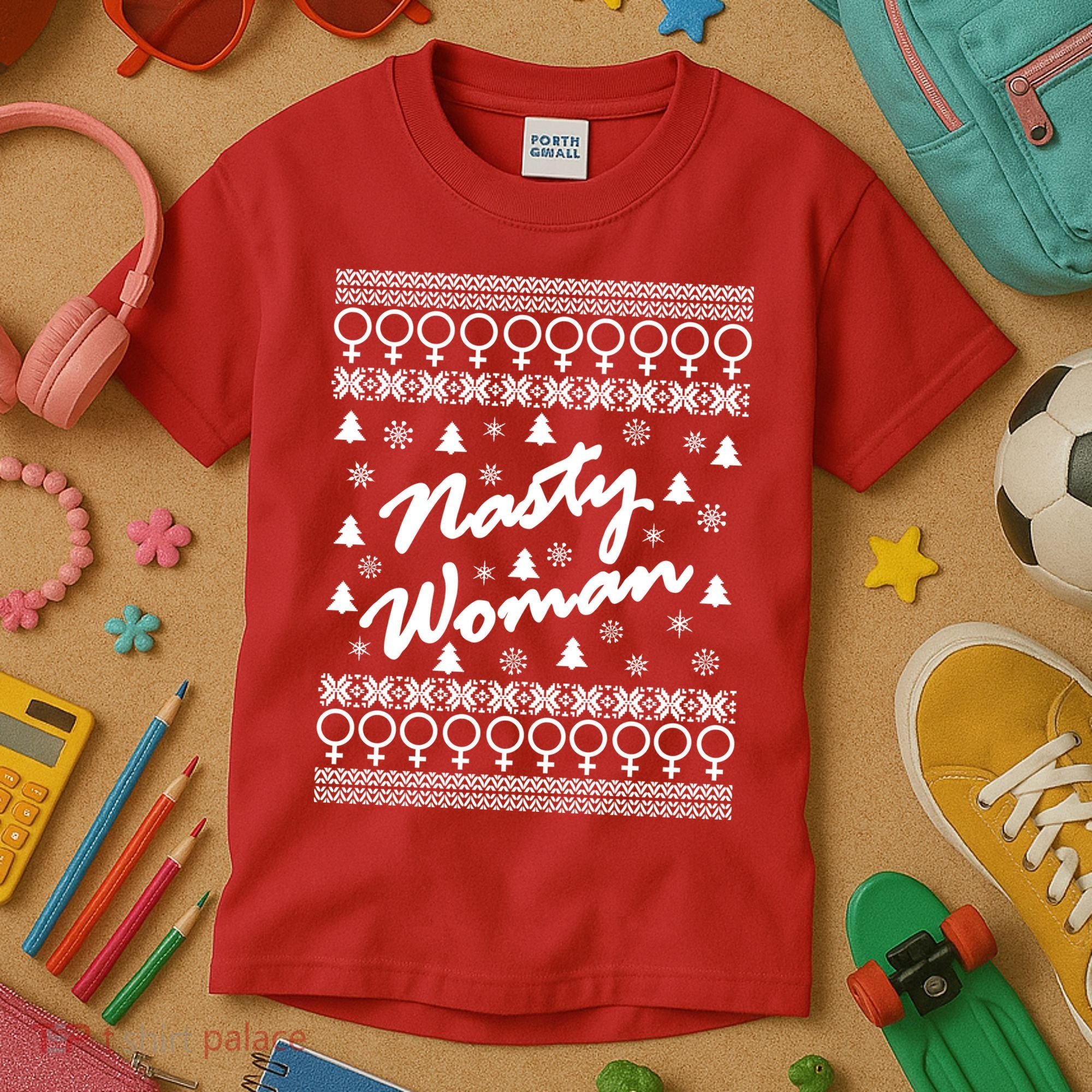 Nasty Woman Ugly Christmas Sweater Design Hillary Clinton Kids T-Shirt