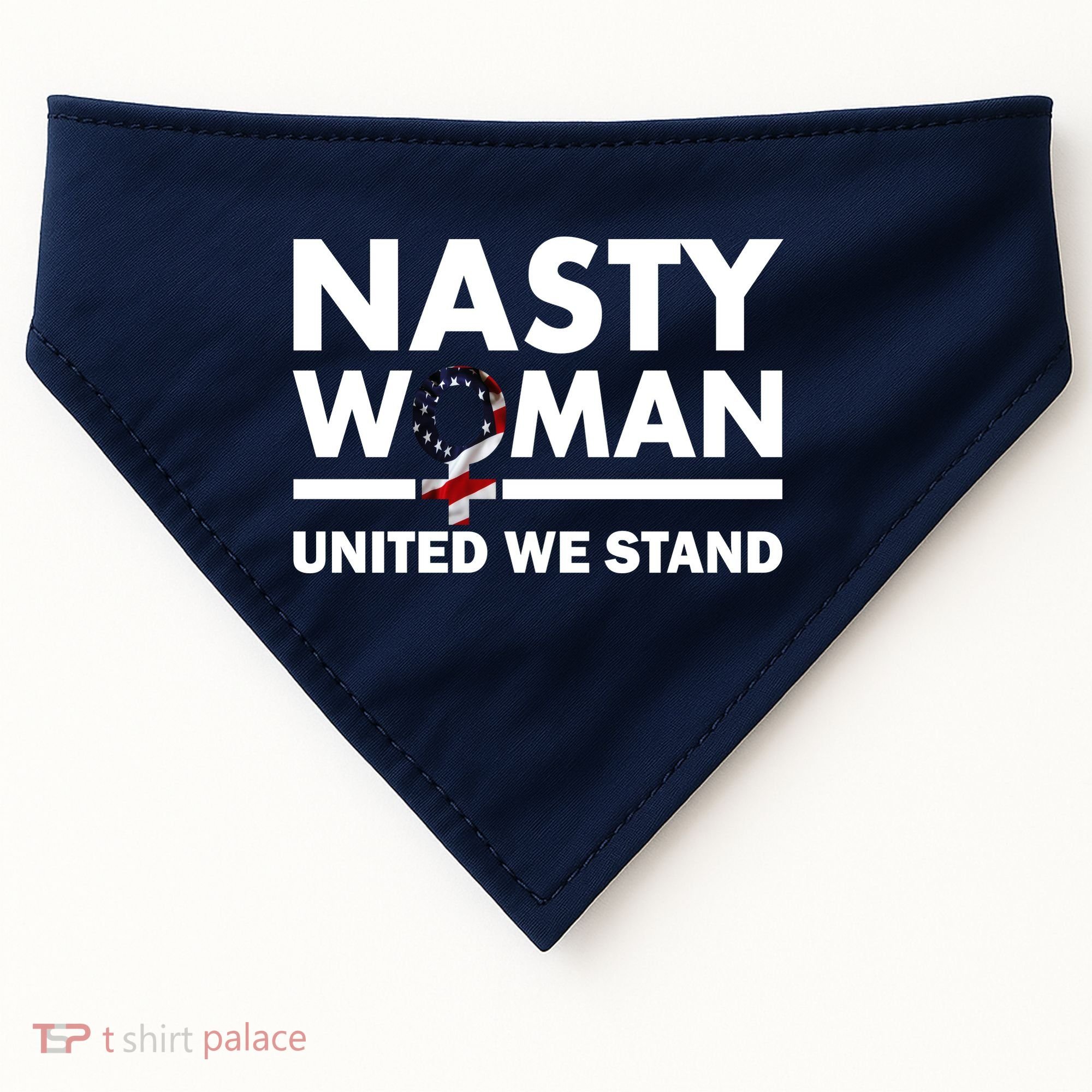 Nasty Woman United We Stand USA-Made Doggie Bandana