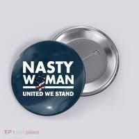 Nasty Woman United We Stand Button thumb 0