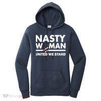 Nasty Woman United We Stand Women's Hoodie thumb 0
