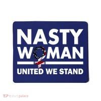 Nasty Woman United We Stand Mousepad thumb 0