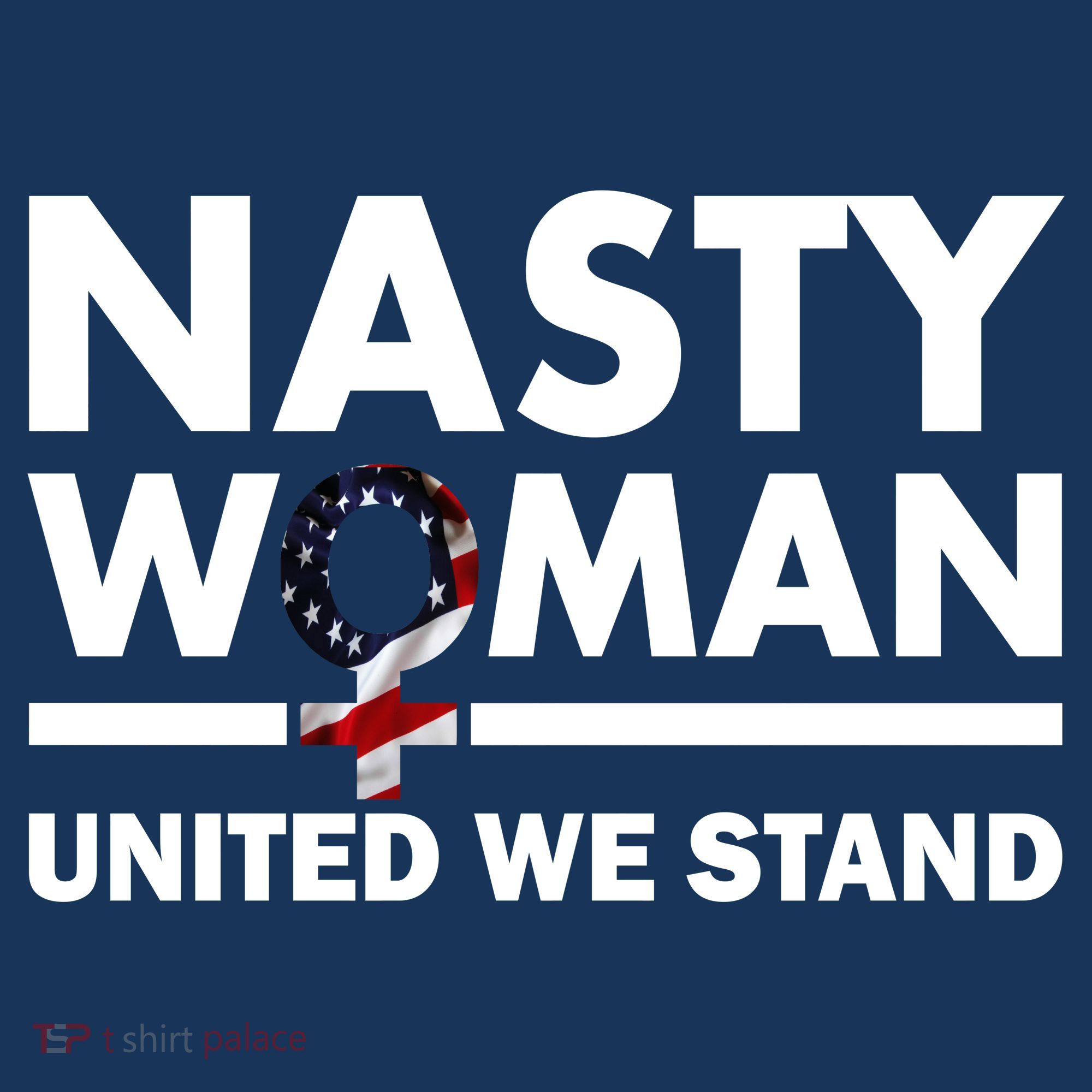 Nasty Woman United We Stand Women's Tank Top