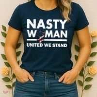 Nasty Woman United We Stand Women's T-Shirt thumb 2