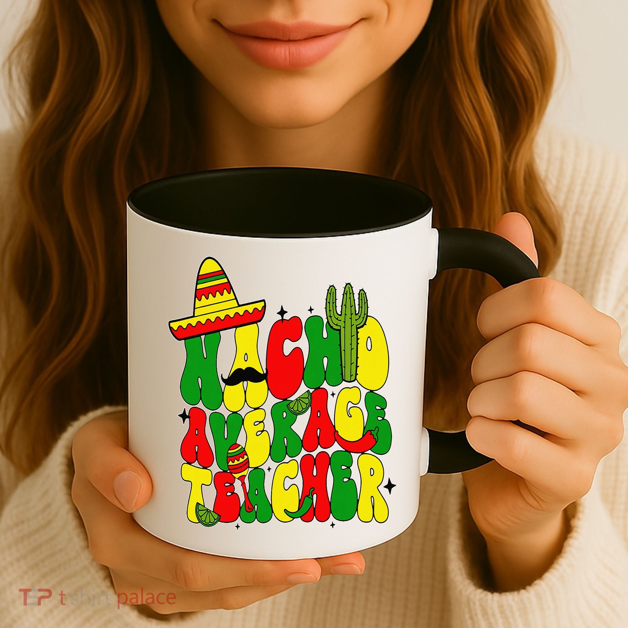 Nacho Average Teacher Apple Cinco De Mayo Teacher Women Coffee Mug