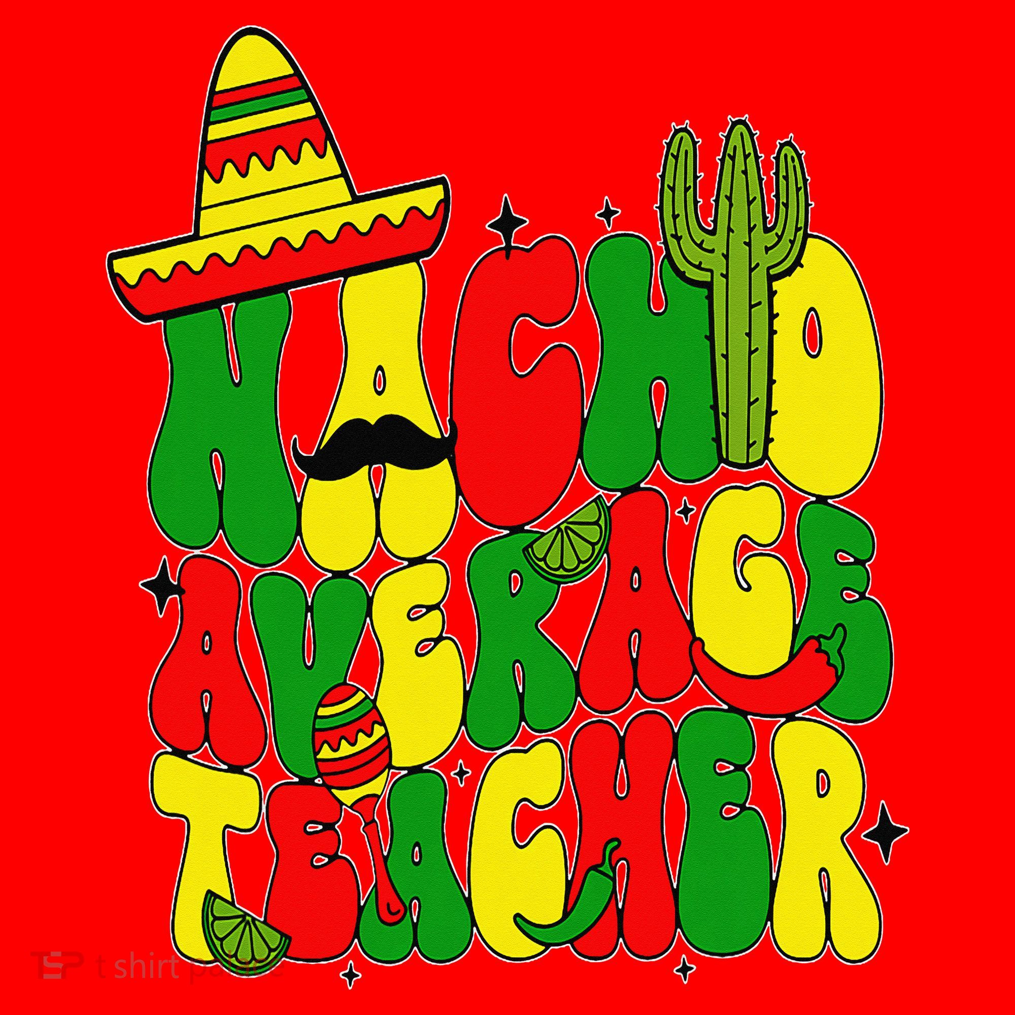 Nacho Average Teacher Apple Cinco De Mayo Teacher Women Santa Hat