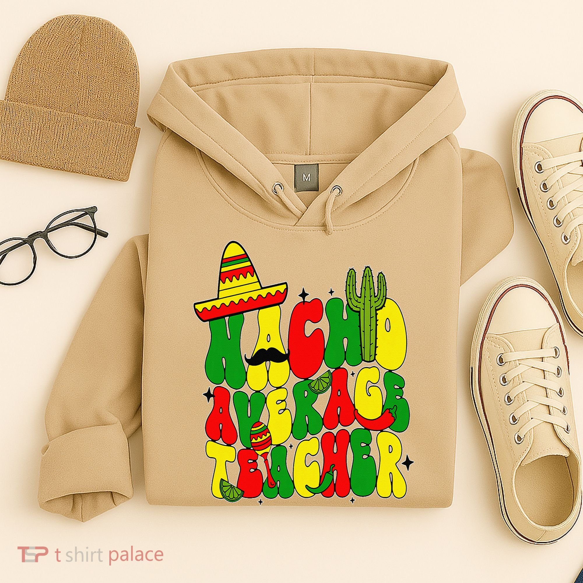 Nacho Average Teacher Apple Cinco De Mayo Teacher Women Hoodie