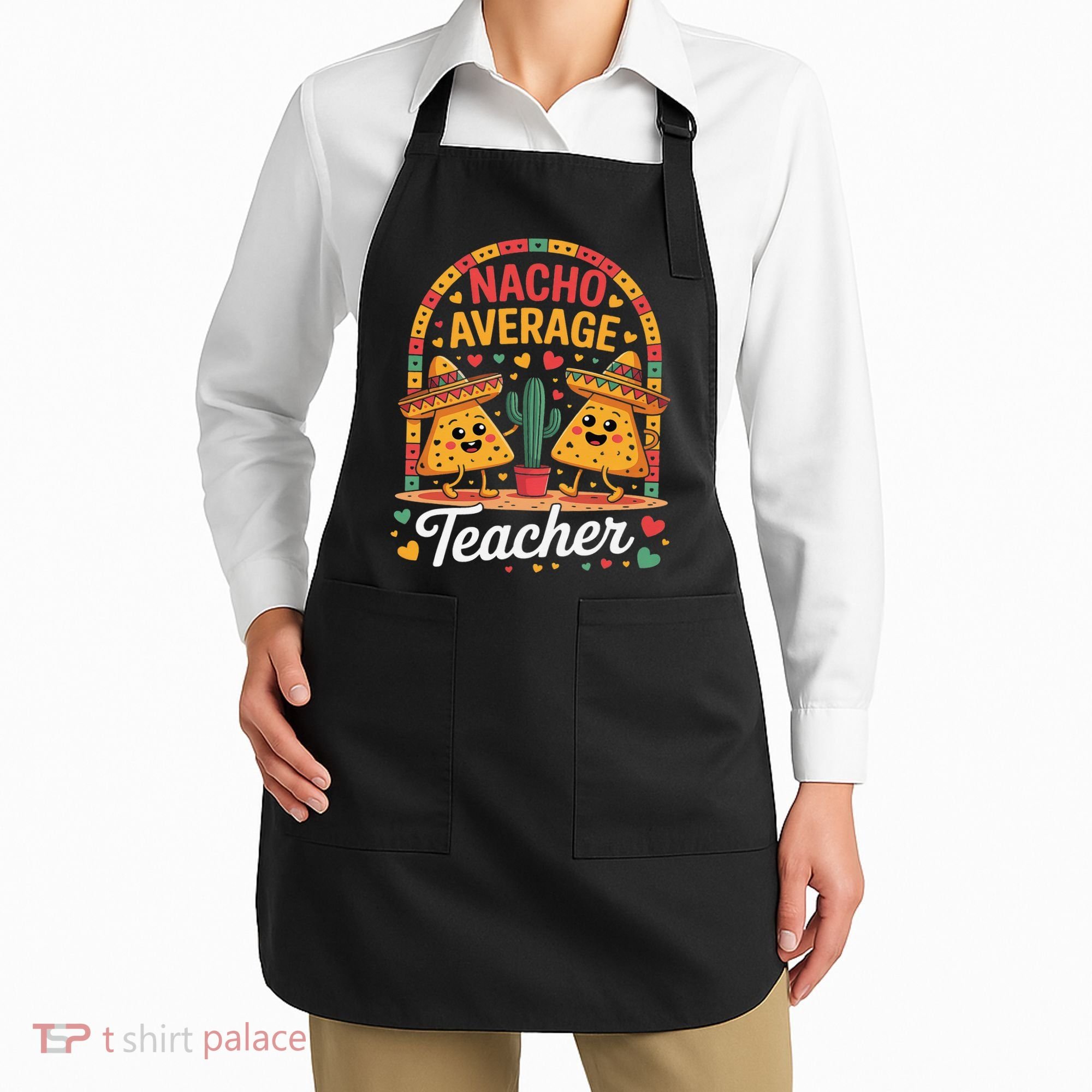 Nacho Average Teacher Apple Cinco De Mayo Teacher Women Apron