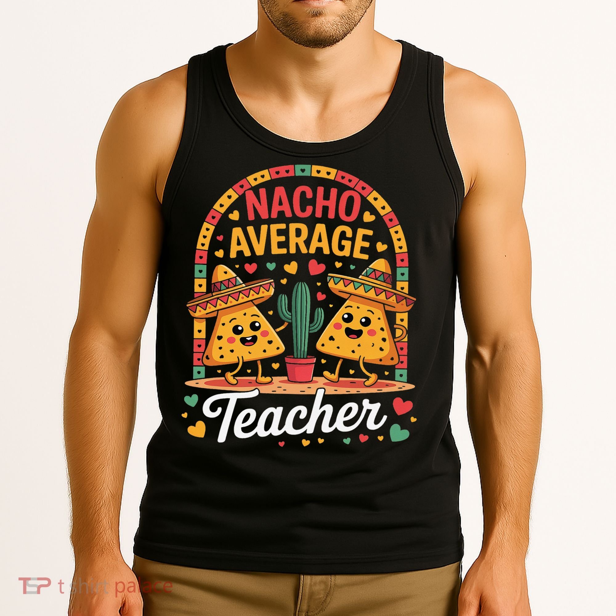 Nacho Average Teacher Apple Cinco De Mayo Teacher Women Tank Top