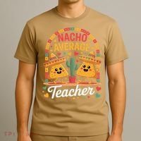 Nacho Average Teacher Apple Cinco De Mayo Teacher Women T-Shirt thumb 3