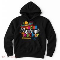 Nacho Average Teacher Cinco De Mayo Fiesta Mexican Teaching Hoodie thumb 0